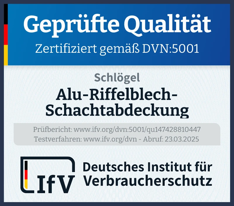 Prüfsiegel Alu-Riffelblech-Schachtabdeckung
