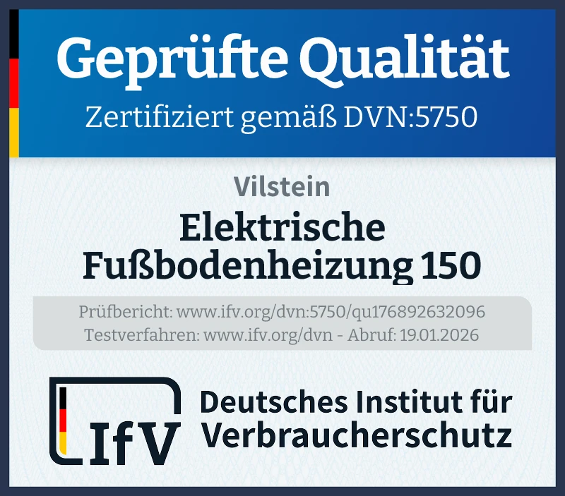 Prüfsiegel Elektrische Fußbodenheizung 150 W/m²